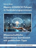 Cover: Neuro-LOGISCH F&uuml;hren in Ver&auml;nderungsprozessen (Taschenbuch) - FQL - Publishing