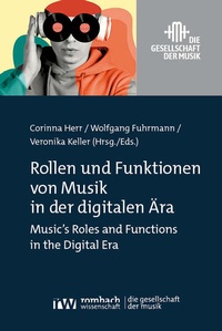 Abbildung von: Rollen und Funktionen von Musik in der digitalen Ära - Rombach Wissenschaft