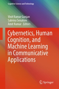 Enlarge image Cover: Cybernetics, Human Cognition, and Machine Learning in Communicative Applications - Springer