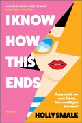 Cover: I Know How This Ends - MIRA