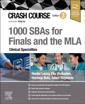 Cover: Crash Course 1000 SBAs for Finals and the MLA - Clinical Specialties - Churchill Livingstone
