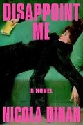 Cover: Disappoint Me - Dial Press Inc.,U.S.