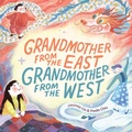 Cover: Grandmother from the East, Grandmother from the West - Lothian Books