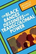Cover: On Black Bandes Dessinees and Transcolonial Power - Ohio State University Press