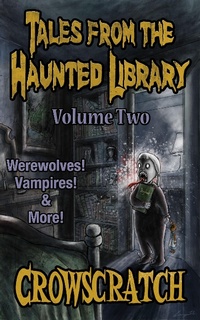Enlarge image Cover: Tales From The Haunted Library: Volume Two - Mucklebird Publishing