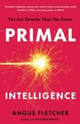 Cover: Primal Intelligence - Headline Press