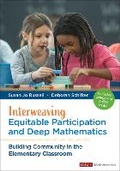 Cover: Interweaving Equitable Participation and Deep Mathematics - Corwin Press Inc