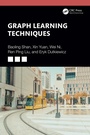Cover: Graph Learning Techniques - CRC Press