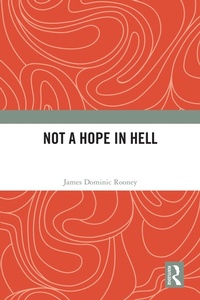 Abbildung von: Not a Hope in Hell - Routledge
