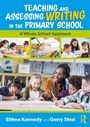 Cover: Teaching and Assessing Writing in the Primary School - Routledge
