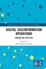 Cover: Digital (Dis)Information Operations - Routledge