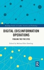 Cover: Digital (Dis)Information Operations - Routledge