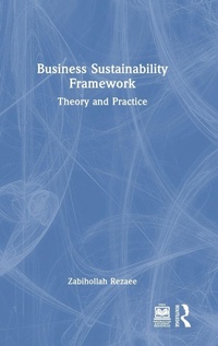 Enlarge image Cover: Business Sustainability Framework - Routledge