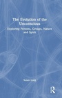 Cover: The Evolution of the Unconscious - Routledge