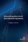 Cover: Grounding Electrical Distribution Systems - River Publishers