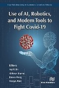 Cover: Use of AI, Robotics and Modelling tools to fight Covid-19 - River Publishers