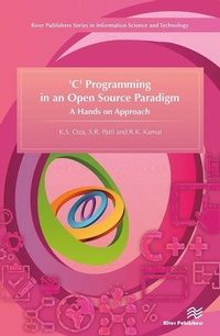 Enlarge image Cover: 'C' Programming in an Open Source Paradigm - River Publishers