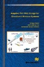 Cover: Adaptive PHY-MAC Design for Broadband Wireless Systems - River Publishers
