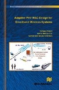 Cover: Adaptive PHY-MAC Design for Broadband Wireless Systems - River Publishers