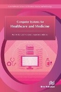 Cover: Computer Systems for Healthcare and Medicine - River Publishers