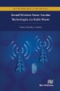Cover: Recent Wireless Power Transfer Technologies via Radio Waves - River Publishers