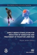 Cover: Direct Nerve Stimulation for Induction of Sensation and Treatment of Phantom Limb Pain - River Publishers
