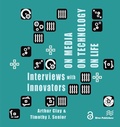 Cover: On Media, On Technology, On Life - Interviews with Innovators - River Publishers