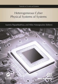 Enlarge image Cover: Heterogeneous Cyber Physical Systems of Systems - River Publishers