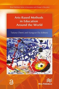 Enlarge image Cover: Arts-Based Methods in Education Around the World - River Publishers