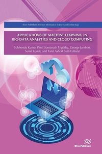 Enlarge image Cover: Applications of Machine Learning in Big-Data Analytics and Cloud Computing - River Publishers