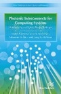 Cover: Photonic Interconnects for Computing Systems - River Publishers