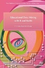 Cover: Educational Data Mining with R and Rattle - River Publishers