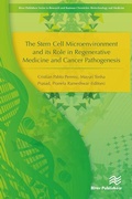 Cover: The Stem Cell Microenvironment and Its Role in Regenerative Medicine and Cancer Pathogenesis - River Publishers