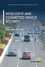 Cover: Intelligent and Connected Vehicle Security - River Publishers