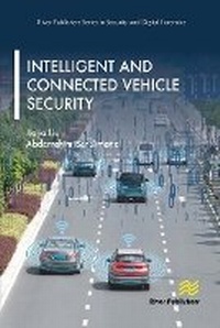 Enlarge image Cover: Intelligent and Connected Vehicle Security - River Publishers