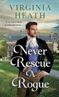 Enlarge image Cover: Never Rescue a Rogue - St Martin's Press