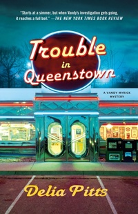 Enlarge image Cover: Trouble in Queenstown - St Martin's Press