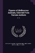 Cover: Figures of Molluscous Animals, Selected From Various Authors - Palala Press
