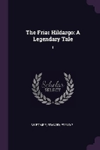 Enlarge image Cover: The Friar Hildargo - Palala Press