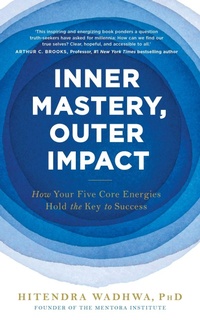 Enlarge image Cover: Inner Mastery, Outer Impact - John Murray One