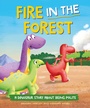 Cover: A Dinosaur Story: Fire in the Forest - Franklin Watts Ltd
