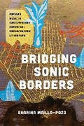Cover: Bridging Sonic Borders - University of Texas Press
