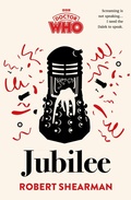 Cover: Doctor Who: Jubilee - BBC Books