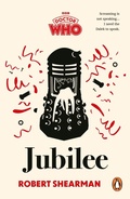 Cover: Doctor Who: Jubilee - BBC Books