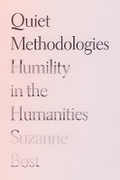 Cover: Quiet Methodologies - University of Minnesota Press