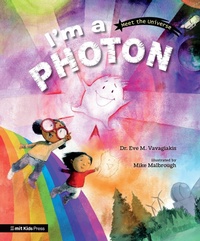 Enlarge image Cover: I'm a Photon - MIT Kids Press