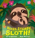 Cover: Ready, Steady, Sloth! - Candlewick Press,U.S.