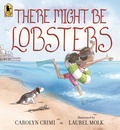 Cover: There Might Be Lobsters - Candlewick Press,U.S.