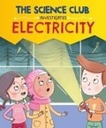 Cover: The Science Club Investigates: Electricity - Wayland