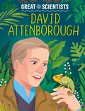 Cover: Great Scientists: David Attenborough - Wayland